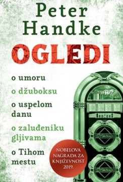 Ogledi Peter Handke Nagrađene knjige Publicistika Priče