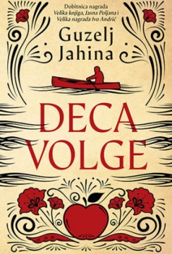 Deca Volge Guzelj Jahina  Drama Nagrađene knjige Istorija