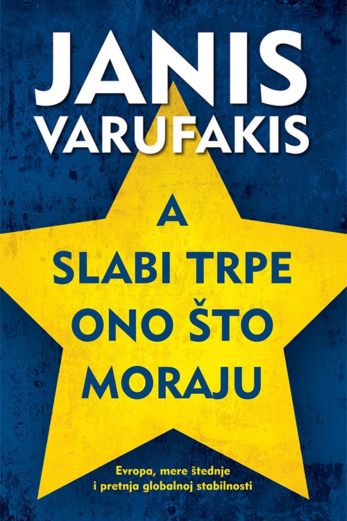 Korica knjige A slabi trpe ono što moraju