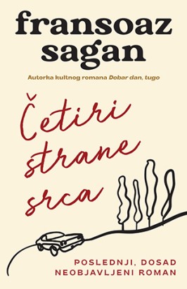 Četiri strane srca Fransoaz Sagan Drama
