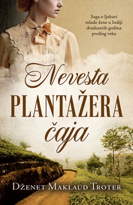 Nevesta plantažera čaja Dženet Maklaud Troter Drama
