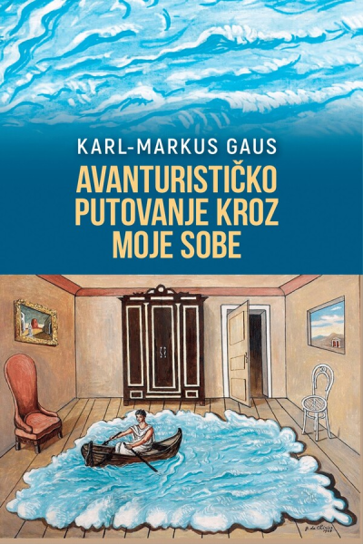 Korica knjige Avanturističko putovanje kroz moje sobe
