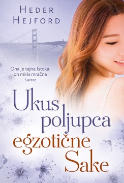 Ukus poljupca egzotične Sake Heder Hejford Erotski