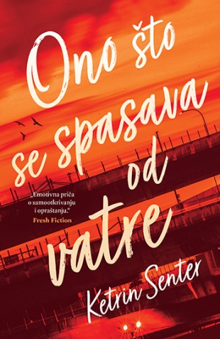 Korica knjige Ono što se spasava od vatre
