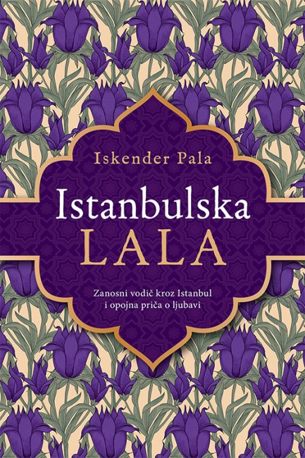 Istanbulska lala Iskender Pala Istorijski