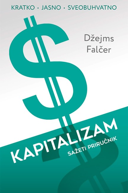 Kapitalizam Džejms Falčer Biznis i ekonomija