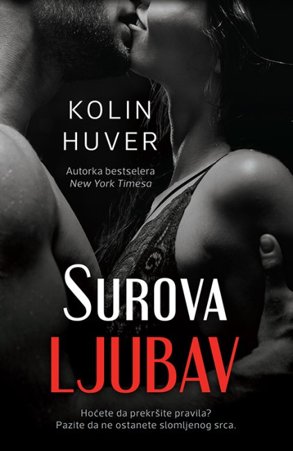 Surova ljubav Kolin Huver Erotski