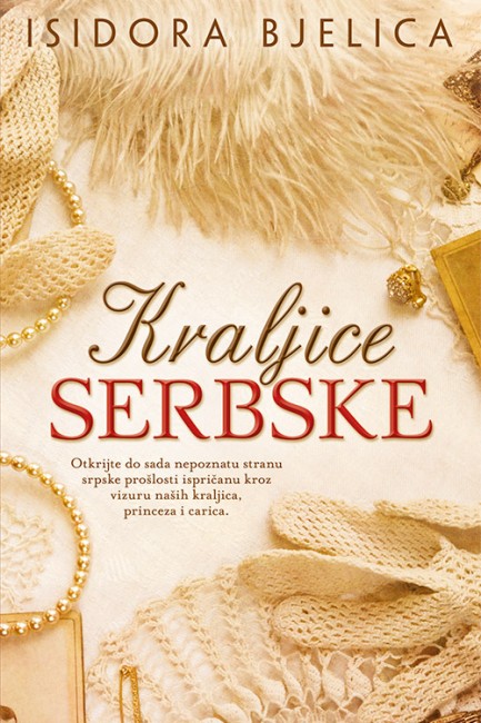 Kraljice serbske Isidora Bjelica Domaći pisci