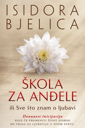 Škola za anđele Isidora Bjelica Domaći pisci