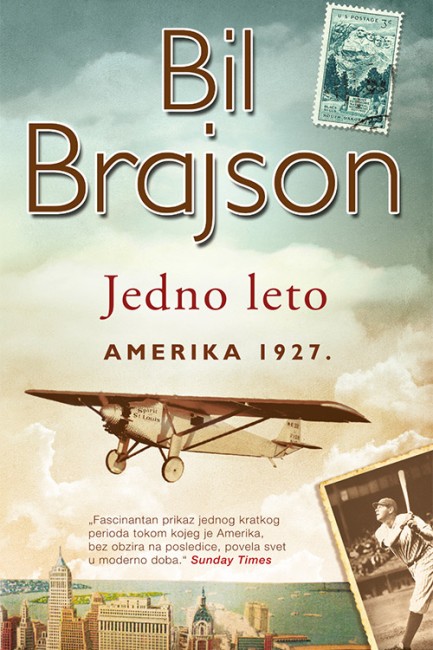 Jedno leto – Amerika 1927. Bil Brajson Publicistika