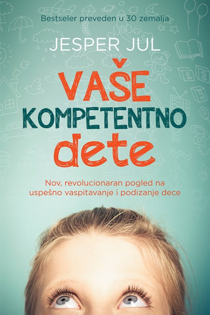 Vaše kompetentno dete Jesper Jul Edukativni